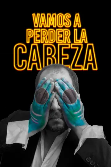 Постер до фильму"Vamos a perder la cabeza" #1144119