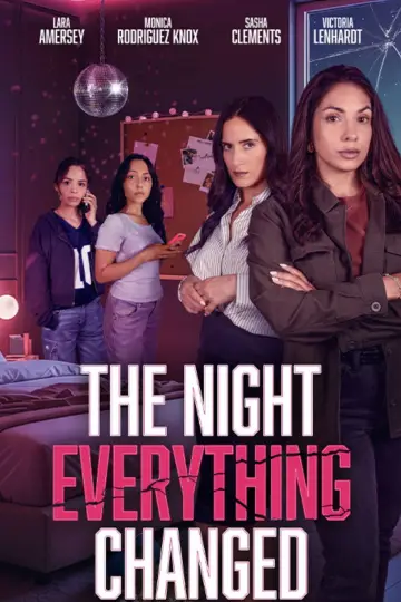Постер до фільму "The Night Everything Changed" #957468
