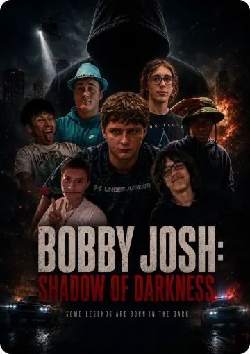 Bobby Josh: Shadow Of Darkness постер
