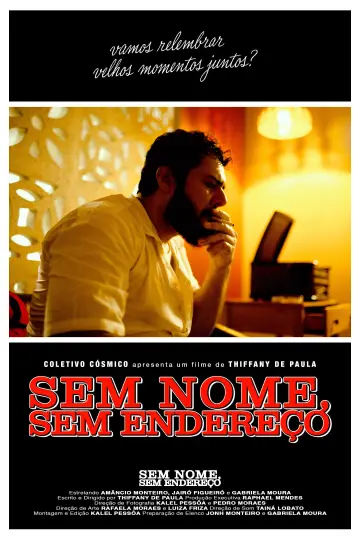 Sem Nome, Sem Endereço постер