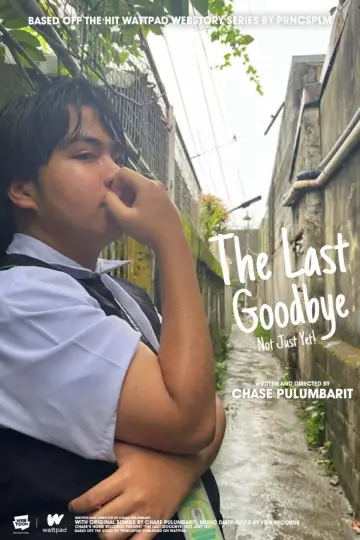 Постер до фільму "The Last Goodbye: Not Just Yet" #1716924
