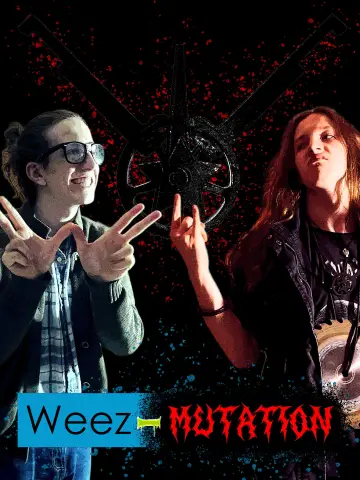Weez-MUTATION постер
