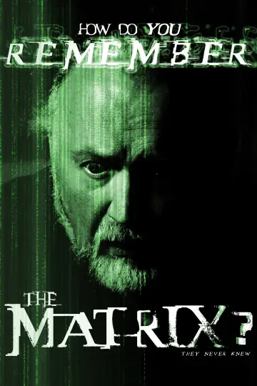 Постер до фильму"How Do You Remember The Matrix?" #1173451