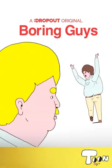 Постер до фильму"Boring Guys" #1177310