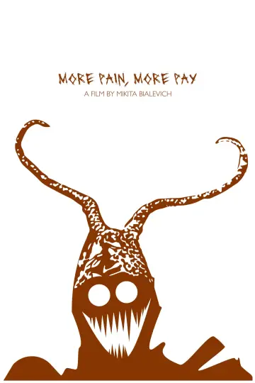 Постер до фильму"More Pain, More Pay" #1173490