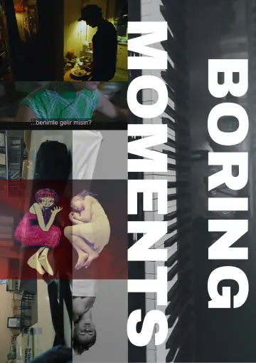Постер до фильму"Boring Moments" #1144209