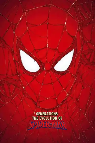 Постер до фільму "Generations: The Evolution of Spider-Man" #1658614