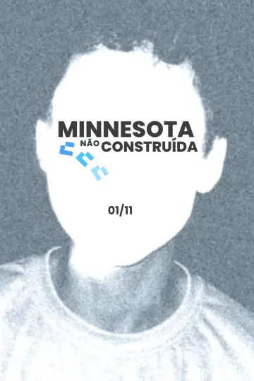 Постер до фильму"Minesota Não Construída" #1187005