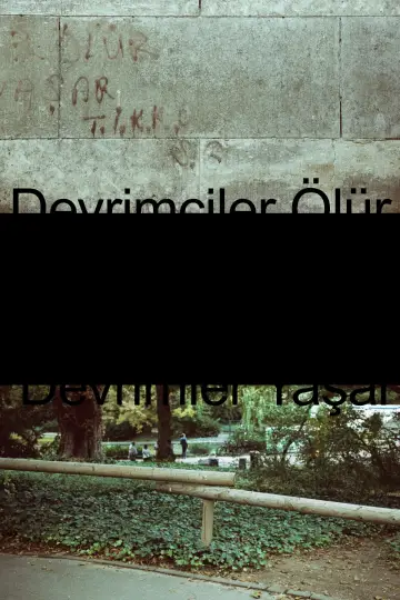 Постер до фильму"Devrimciler Ölür Devrimler Yaşar" #1144515