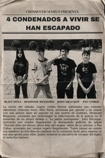 Cuatro condenados a vivir se han escapado