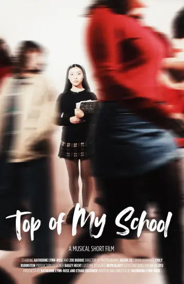 Постер до фільму "Top Of My School" #1526099
