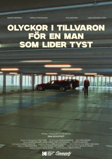 Olyckor i Tillvaron, för en man som lider tyst постер