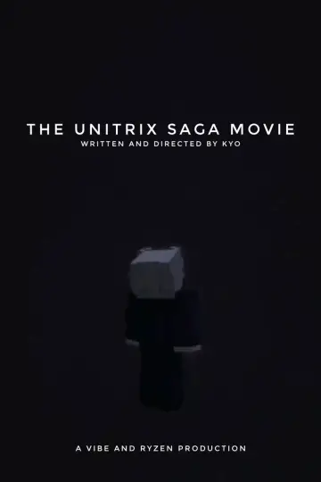 Постер до фильму"The Unitrix Saga Movie" #1159124