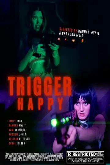 Постер до фильму"Trigger Happy" #1159817