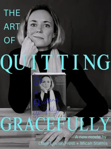 The Art of Quitting Gracefully постер