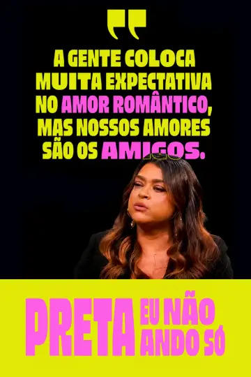 Постер до фильму"Preta - Eu Não Ando Só" #1166296