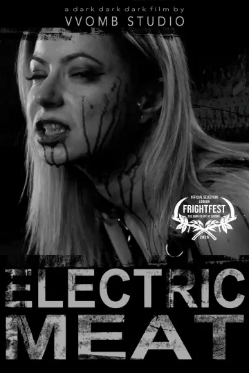 Постер до фильму"Electric Meat" #1168188