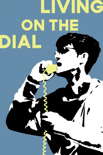 Постер до фільму "Living on the Dial" #1571066