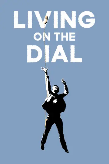 Постер до фільму "Living on the Dial" #1571071