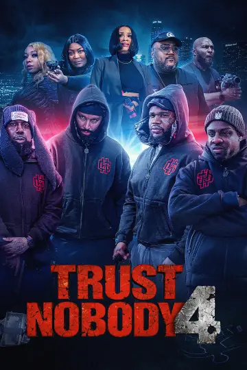 Trust Nobody 4 “You Can’t Trust A Fool”