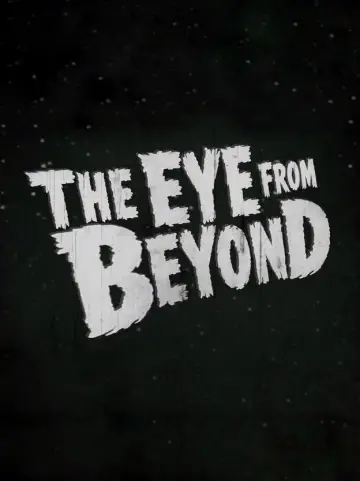 The Eye from Beyond постер