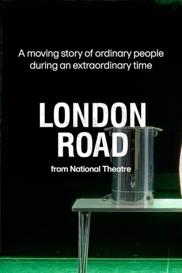 Постер до фильму"National Theatre at Home: London Road" #1171367