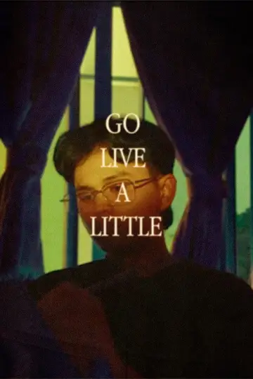 Постер до фильму"Go Live A Little" #1172275