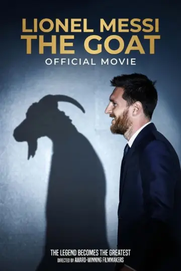 Постер до фильму"Lionel Messi - The GOAT - Official Movie" #1200886