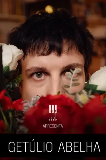 Постер до фильму"Som No Sebo Apresenta: Getúlio Abelha" #1169465