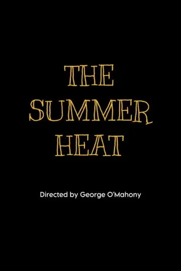 Постер до фильму"The Summer Heat" #1169495