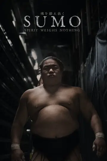 Sumo: Spirit weighs nothing постер