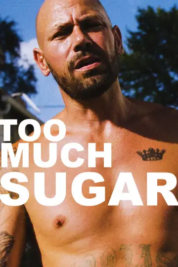Постер до фільму "Too Much Sugar" #1225035