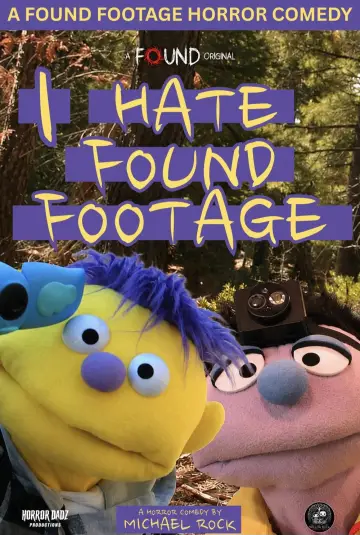 I Hate Found Footage постер