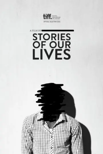 Постер до фильму"The Story of Our Lives" #1172264