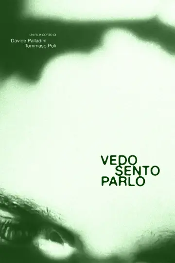 Постер до фильму"Vedo Sento Parlo" #1187345