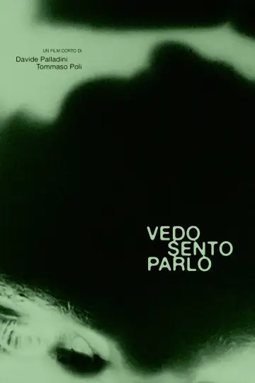 Постер до фильму"Vedo Sento Parlo" #1187348