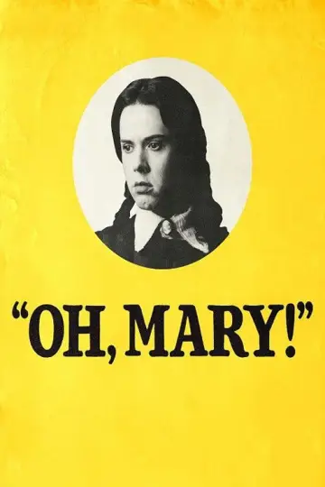 Oh, Mary! постер