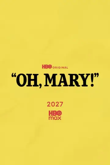 Постер до фільму "Oh, Mary!" #1636679