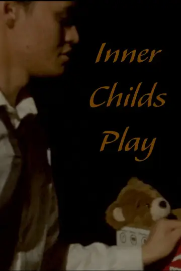 Постер до фильму"Inner Childs Play" #1154937