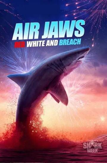 Постер до фильму"Air Jaws: Red, White and Breach" #1190147