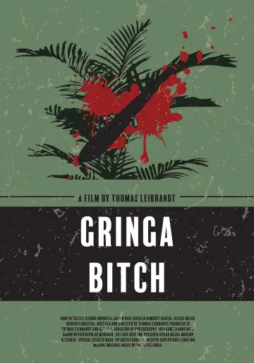 Постер до фильму"Gringa Bitch" #1183322