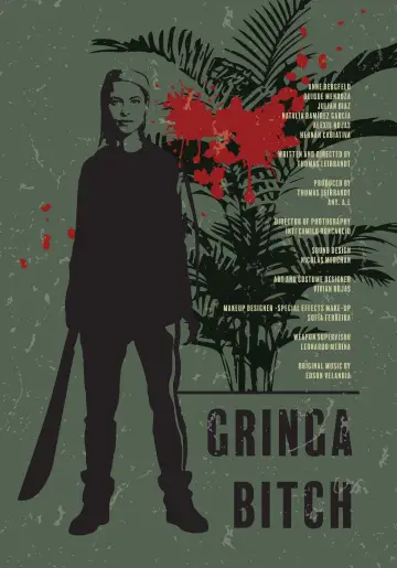 Постер до фильму"Gringa Bitch" #1183323