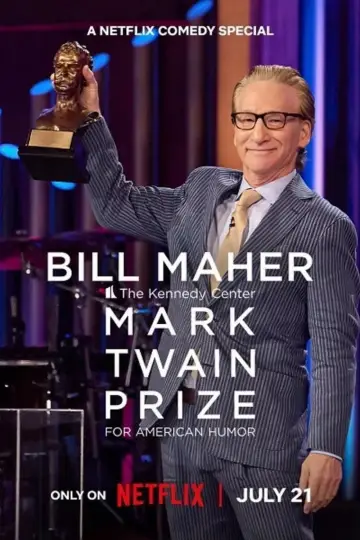 Bill Maher: The Kennedy Center Mark Twain Prize for American Humor постер