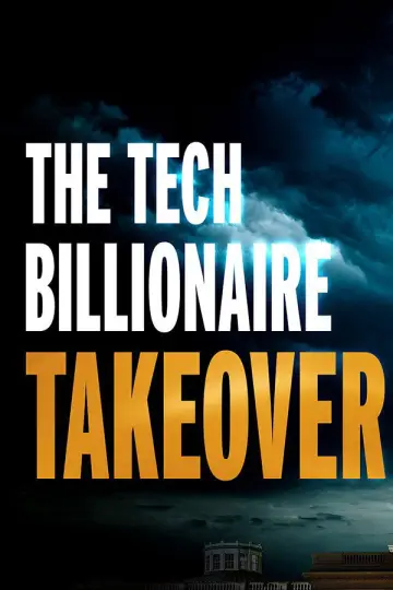 Постер до фильму"The Tech Billionaire Takeover" #1144408