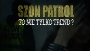 Задник до фильму"Szon Patrol - To nie tylko trend?" #1190857