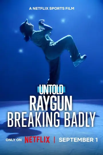 Постер до фільму "Untold Raygun: Breaking Badly" #1575494