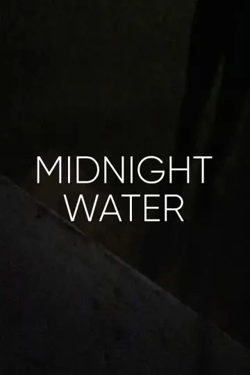 Постер до фильму"Midnight Water" #1187588