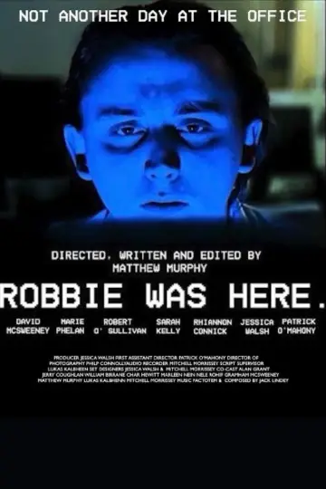 Robbie Was Here постер