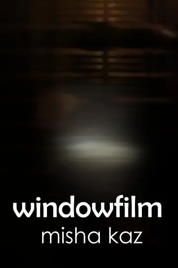 Постер до фильму"windowfilm" #1187623
