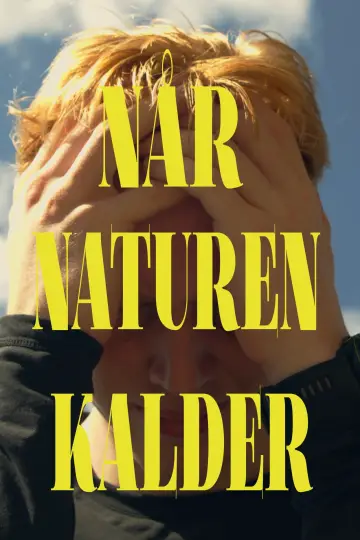 Постер до фильму"Når naturen kalder" #1196463